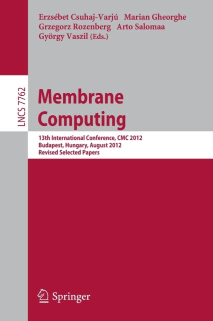 Book cover of: Membrane Computing. By: Erzsebet Csuhaj-Varju