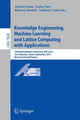 Book cover of: Knowledge Engineering, Machine Learning and Lattice Computing with Applications