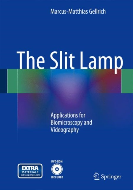 Book cover of: Slit Lamp. By: Marcus-Matthias Gellrich