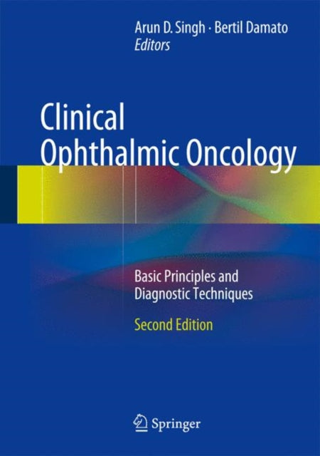 Book cover of: Clinical Ophthalmic Oncology. By: Arun D. Singh