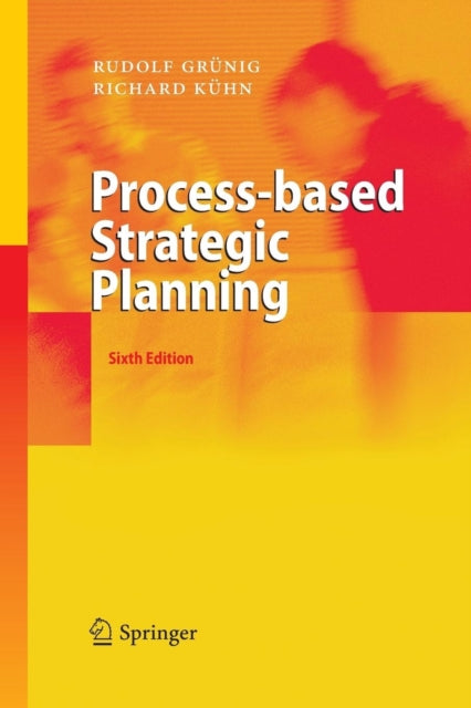 Book cover of: Process-based Strategic Planning. By: Rudolf Grünig