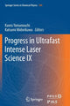 Book cover of: Progress in Ultrafast Intense Laser Science. By: Kaoru Yamanouchi