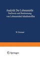 Book cover of: Analytik der Lebensmittel Nachweis und Bestimmung von Lebensmittel-Inhaltsstoffen