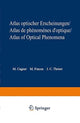 Book cover of: Atlas optischer Erscheinungen / Atlas de phenomenes d'optique / Atlas of optical phenomena
