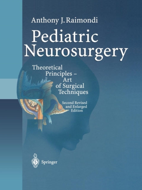 Book cover of: Pediatric Neurosurgery. By: Anthony J. Raimondi