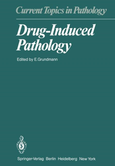 Book cover of: Drug-Induced Pathology. By: E. Grundmann
