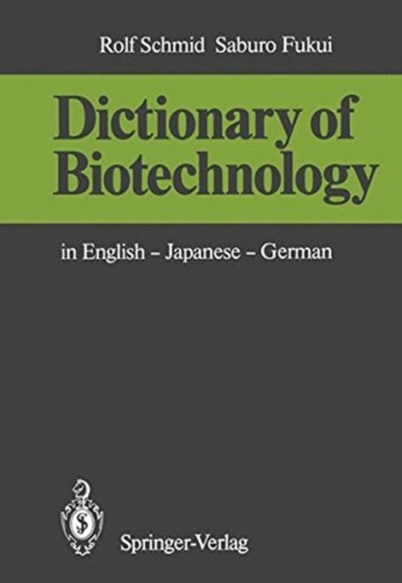 Book cover of: Dictionary of Biotechnology. By: Rolf Schmid