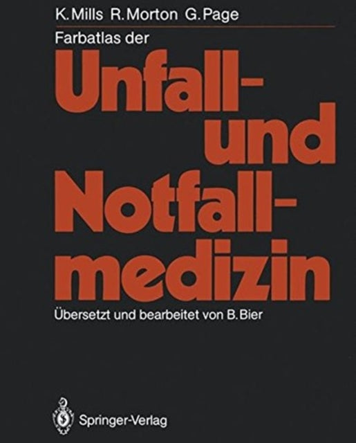 Book cover of: Farbatlas der Unfall- und Notfallmedizin. By: Kenneth Mills