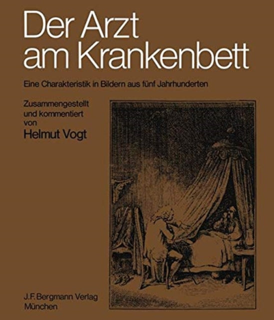 Book cover of: Der Arzt am Krankenbett. By: H. Vogt