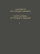 Book cover of: Handbuch der Thoraxchirurgie / Encyclopedia of Thoracic Surgery