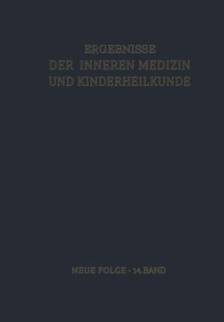 Book cover of: Ergebnisse der Inneren Medizin und Kinderheilkunde. By: Ludwig Heilmeyer