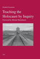 Book cover of: Teaching the Holocaust by Inquiry. By: Elizabeth Krasemann