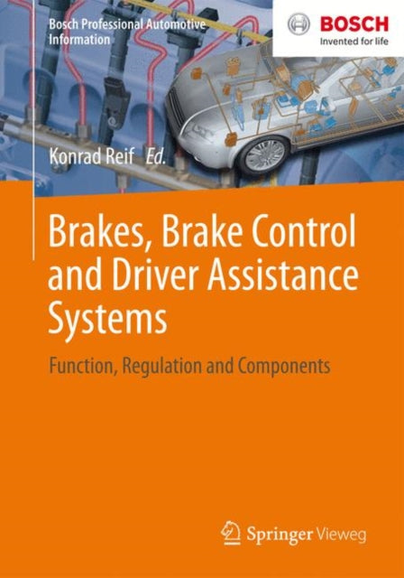 Book cover of: Brakes, Brake Control and Driver Assistance Systems. By: Konrad Reif