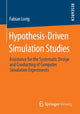 Book cover of: Hypothesis-Driven Simulation Studies. By: Fabian Lorig