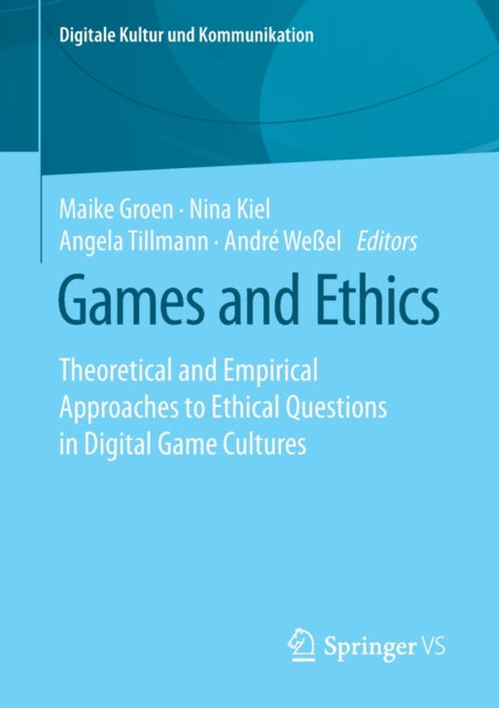 Book cover of: Games and Ethics. By: Maike Groen