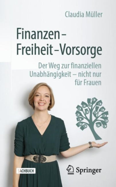 Book cover of: Finanzen – Freiheit – Vorsorge. By: Claudia Müller