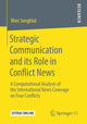 Book cover of: Strategic Communication and its Role in Conflict News. By: Marc Jungblut