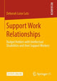 Book cover of: Support Work Relationships. By: Deborah Luise Lutz