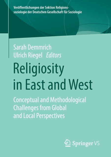 Book cover of: Religiosity in East and West. By: Sarah Demmrich