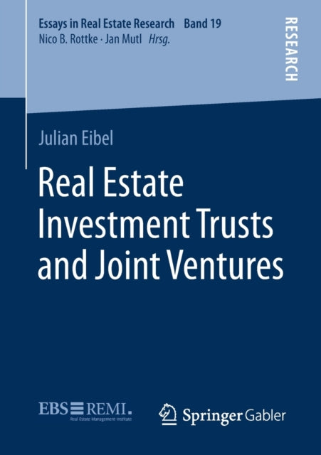 Book cover of: Real Estate Investment Trusts and Joint Ventures. By: Julian Eibel