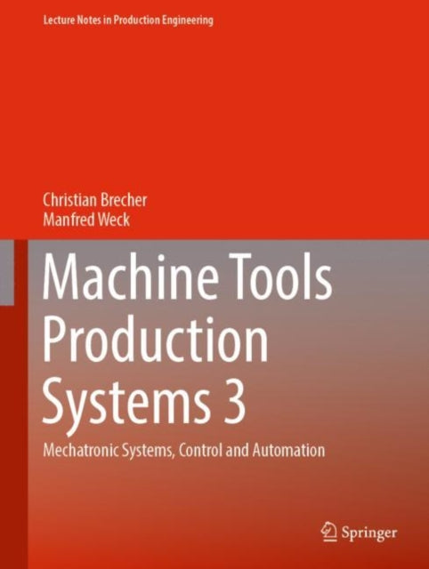 Book cover of: Machine Tools Production Systems 3. By: Christian Brecher