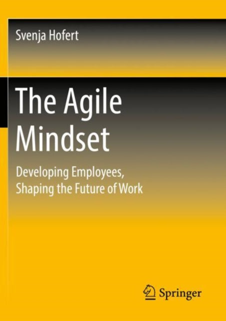 Book cover of: Agile Mindset. By: Svenja Hofert