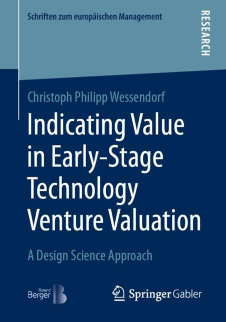 Book cover of: Indicating Value in Early-Stage Technology Venture Valuation. By: Christoph Philipp Wessendorf