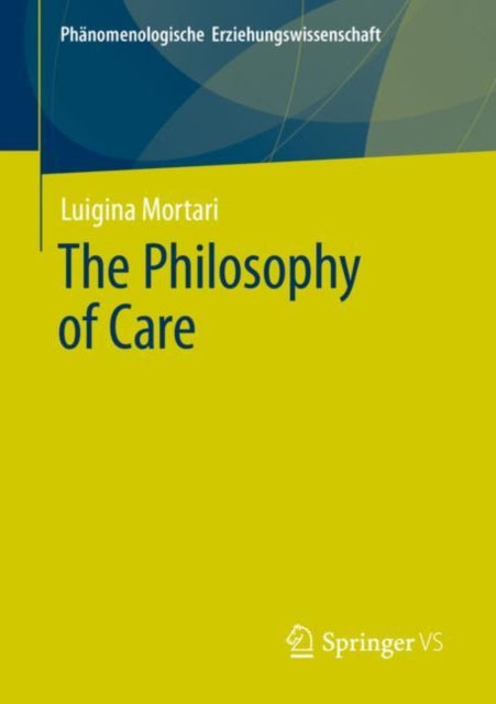 Book cover of: Philosophy of Care. By: Luigina Mortari