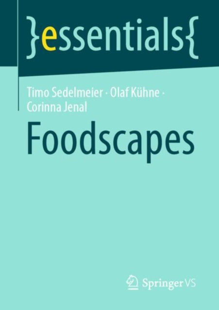 Book cover of: Foodscapes. By: Timo Sedelmeier
