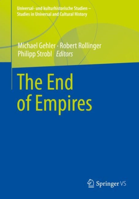Book cover of: End of Empires. By: Robert Rollinger