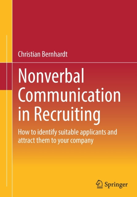 Book cover of: Nonverbal Communication in Recruiting. By: Christian Bernhardt