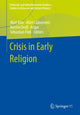Book cover of: Crisis in Early Religion. By: Mait Kõiv