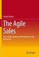 Book cover of: Agile Sales. By: Claudia Thonet