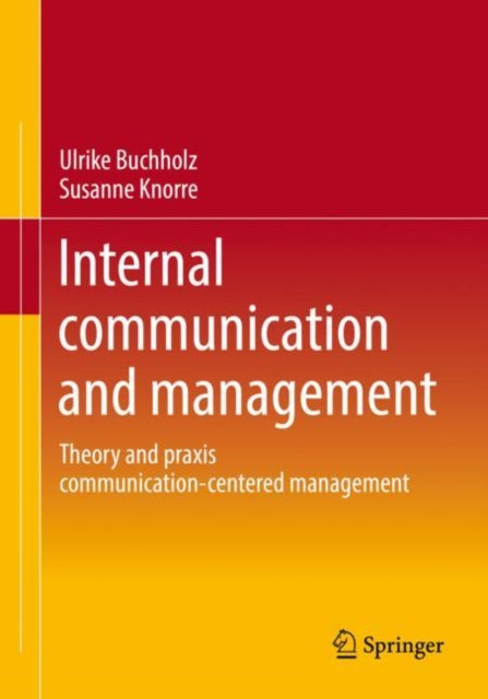 Book cover of: Internal communication and management. By: Ulrike Buchholz