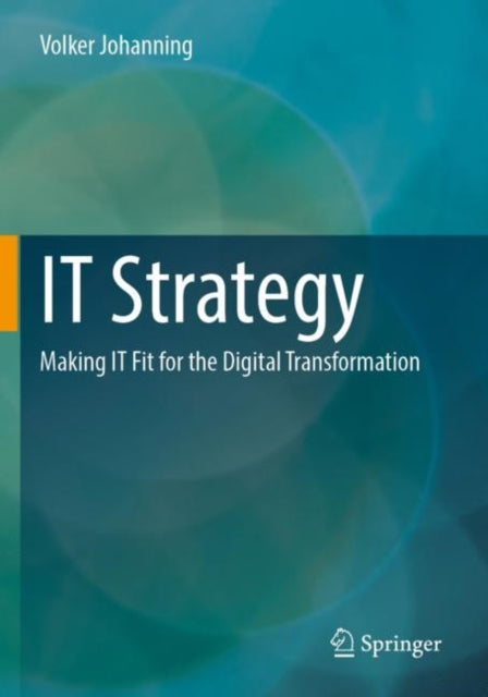 Book cover of: IT Strategy. By: Volker Johanning