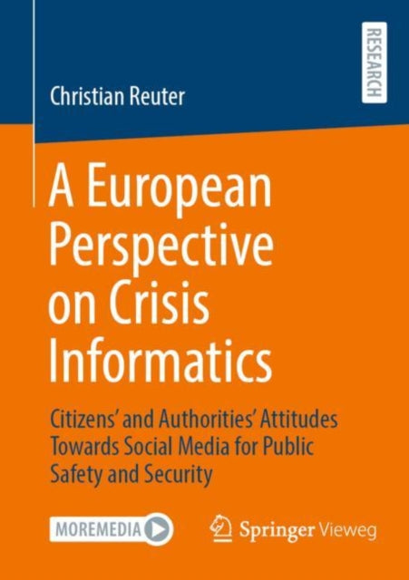 Book cover of: European Perspective on Crisis Informatics. By: Christian Reuter