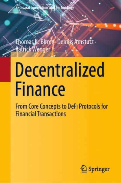 Book cover of: Decentralized Finance. By: Thomas K. Birrer