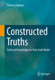 Book cover of: Constructed Truths. By: Thomas Zoglauer