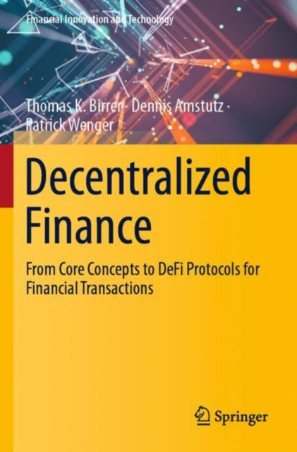Book cover of: Decentralized Finance. By: Thomas K. Birrer
