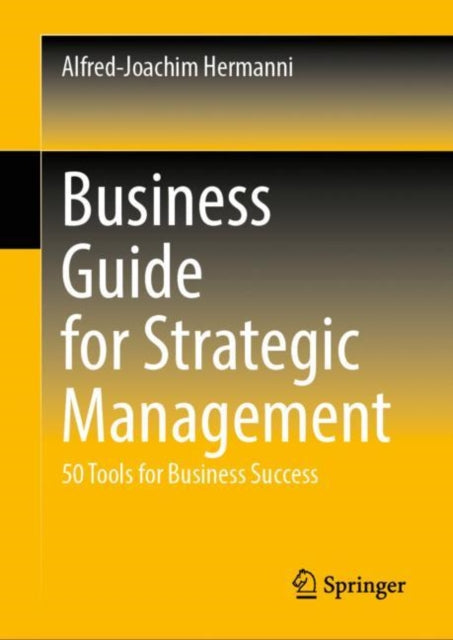 Book cover of: Business Guide for Strategic Management. By: Alfred-Joachim Hermanni