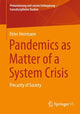 Book cover of: Pandemics as Matter of a System Crisis. By: Peter Herrmann