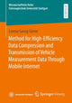 Book cover of: Method for High-Efficiency Data Compression and Transmission of Vehicle Measurement Data Through Mobile Internet. By: Lorenz Georg Görne
