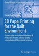 Book cover of: 3D Paper Printing for the Built Environment. By: Dunia Abdullah Agha