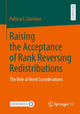 Book cover of: Raising the Acceptance of Rank Reversing Redistributions. By: Patricia F. Zauchner