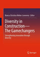 Book cover of: Diversity in Construction – The Gamechangers. By: Bianca Christina Weber-Lewerenz