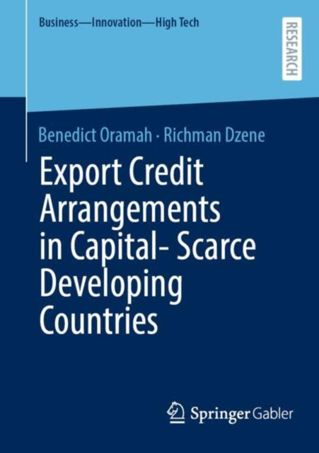 Book cover of: Export Credit Arrangements in Capital-Scarce Developing Countries. By: Benedict Oramah