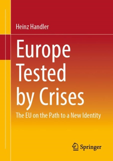 Book cover of: Europe Tested by Crises