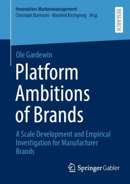 Book cover of: Platform Ambitions of Brands. By: Ole Gardewin