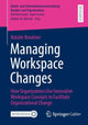 Book cover of: Managing Workspace Changes. By: Natalie Breutner