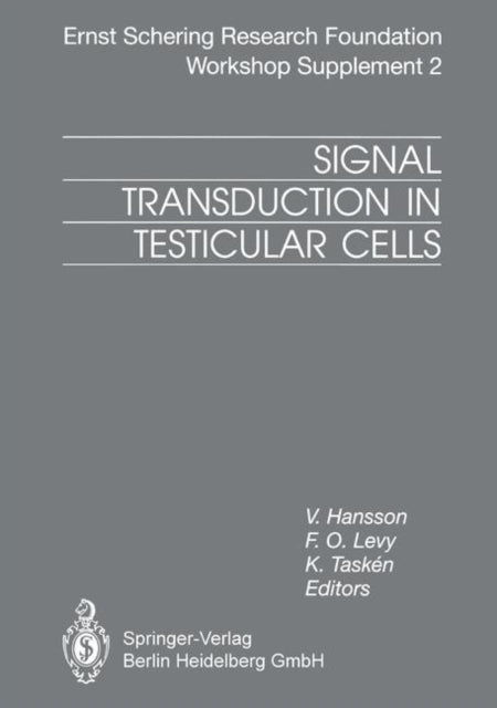Book cover of: Signal Transduction in Testicular Cells. By: V. Hansson